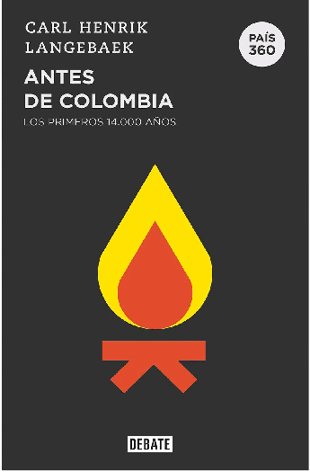 Portada de Antes de Colombia. Los primeros 14.000 años